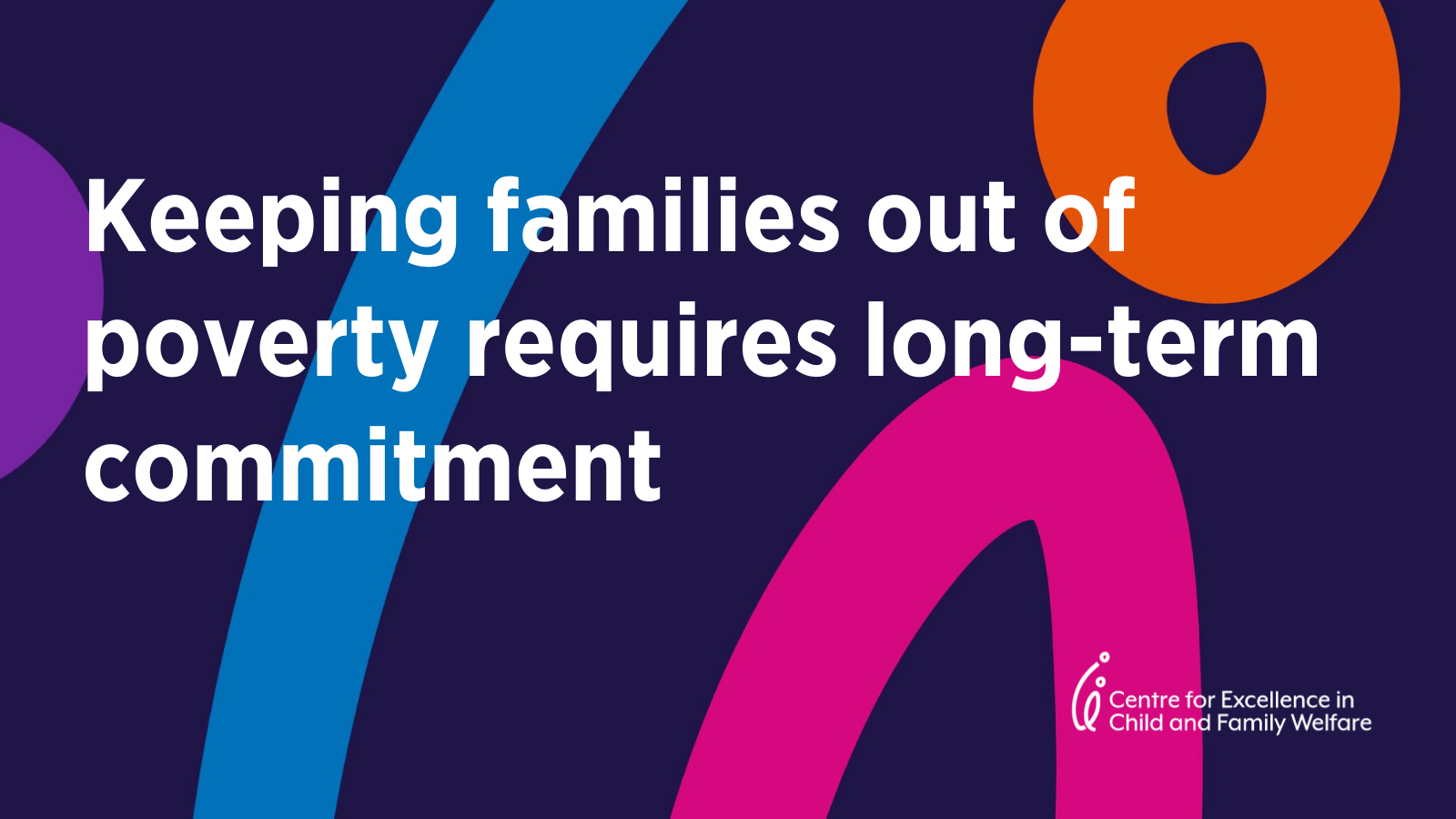 Keeping families out of poverty requires long-term commitment