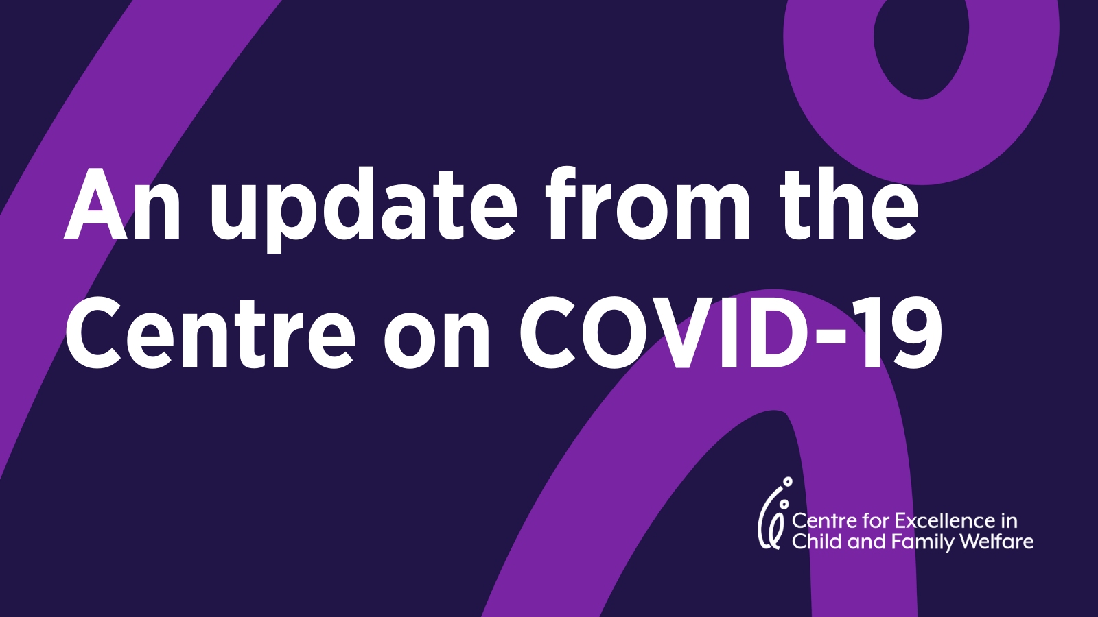 An update from the Centre on COVID-19