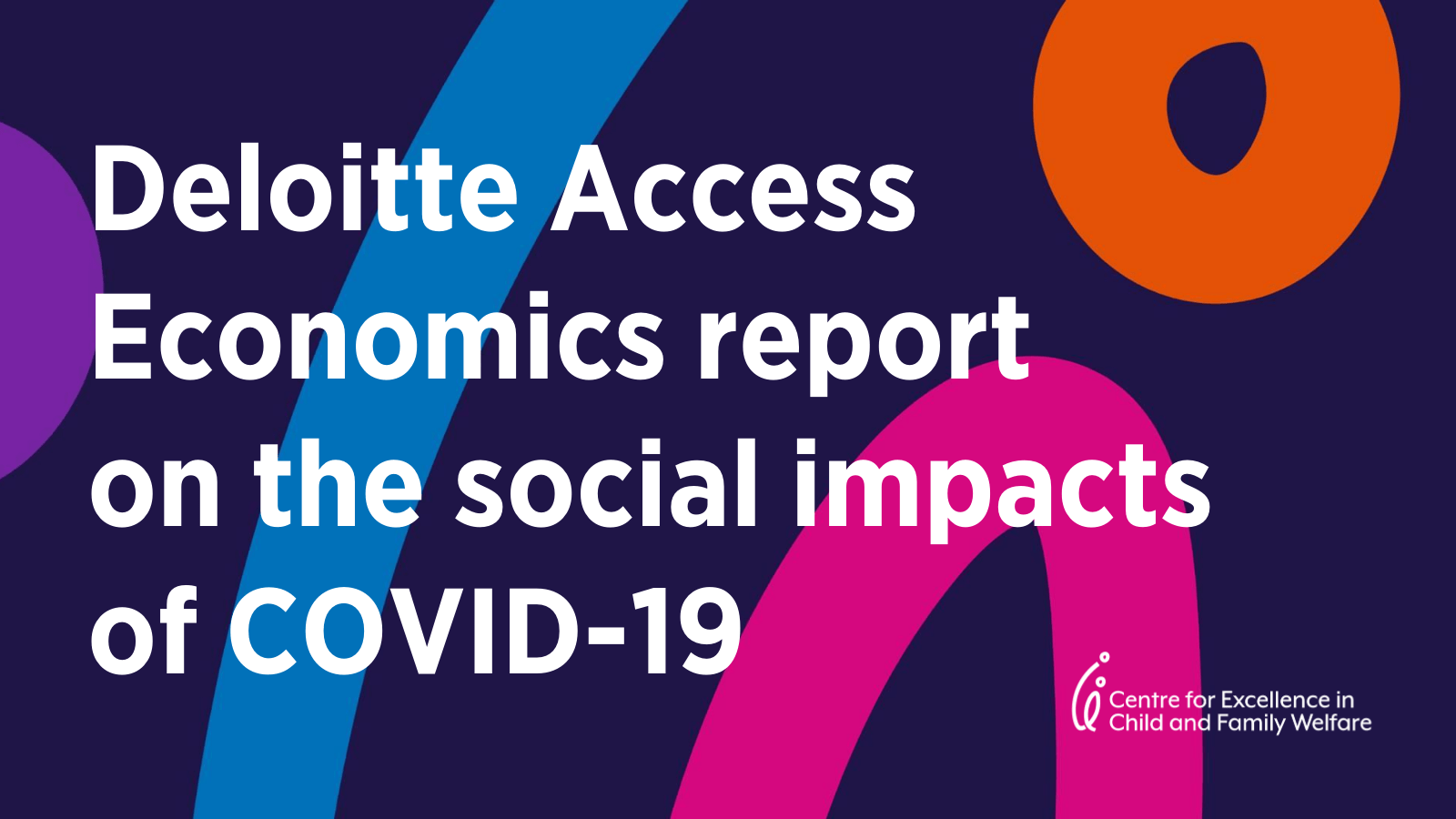 Deloitte Access Economics report on the social impacts of COVID-19