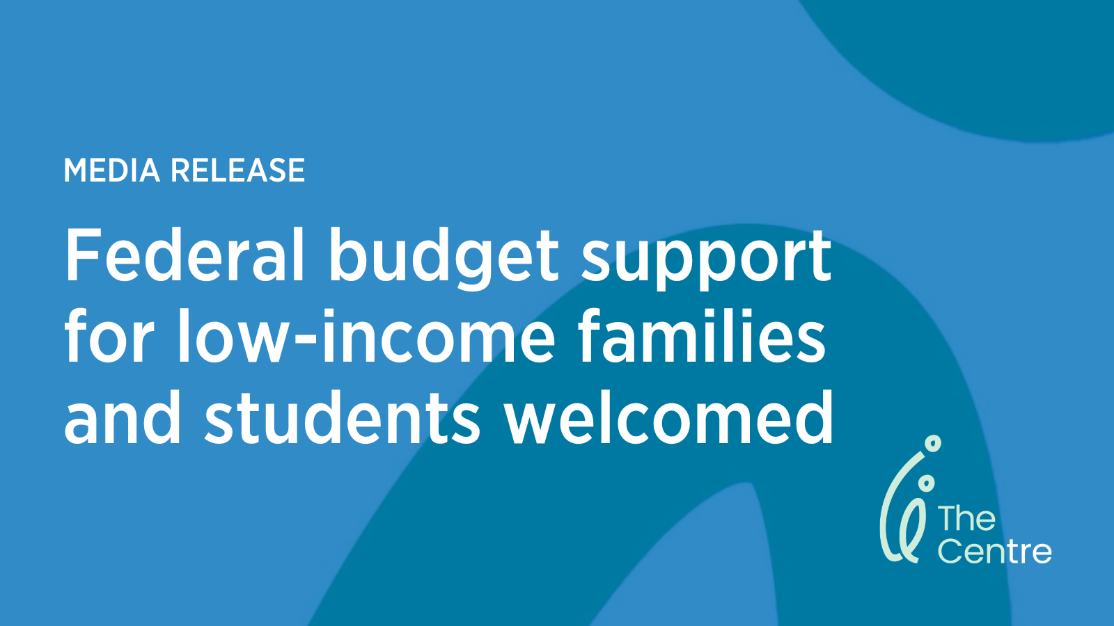 Federal budget support for low-income families and students welcomed