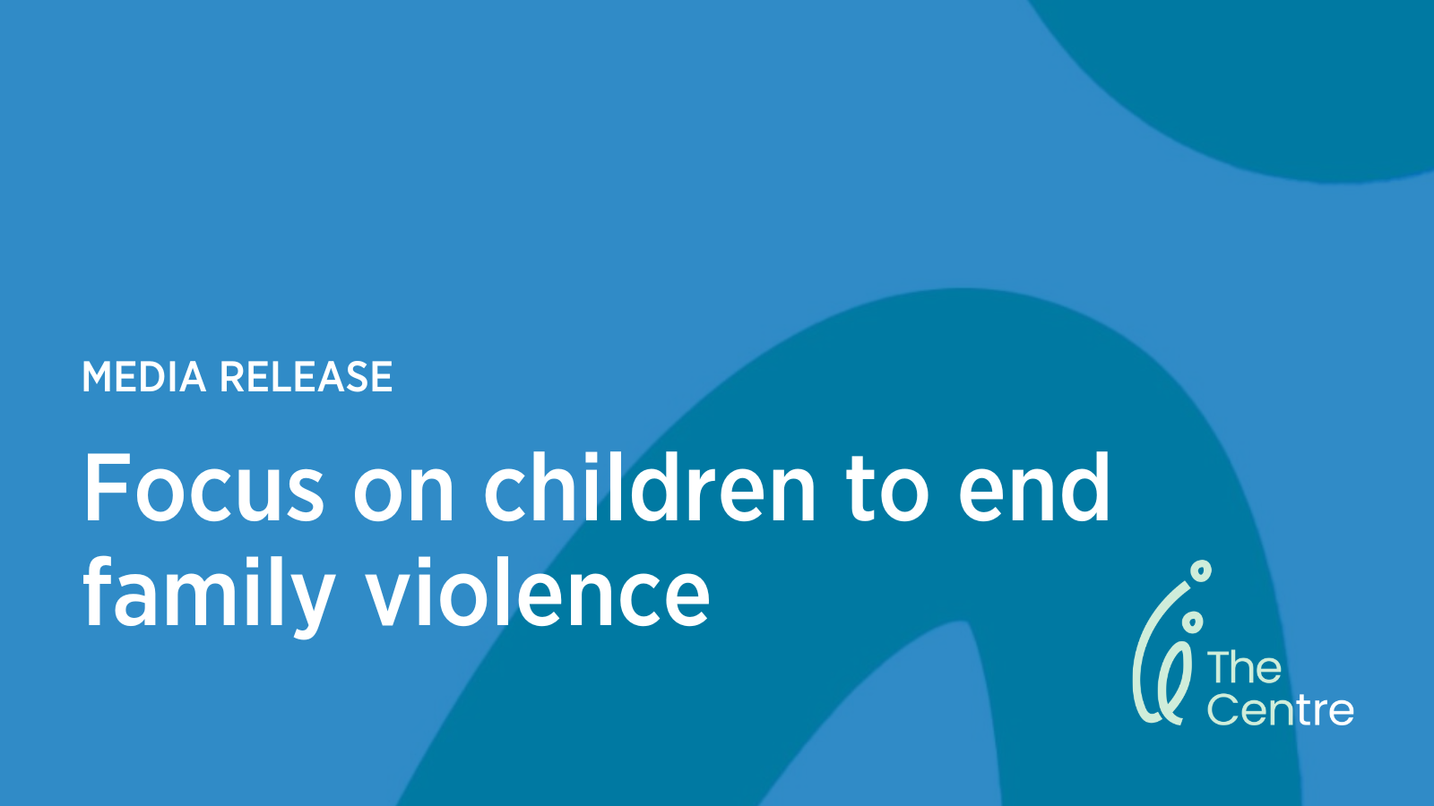 Focus on children to end family violence