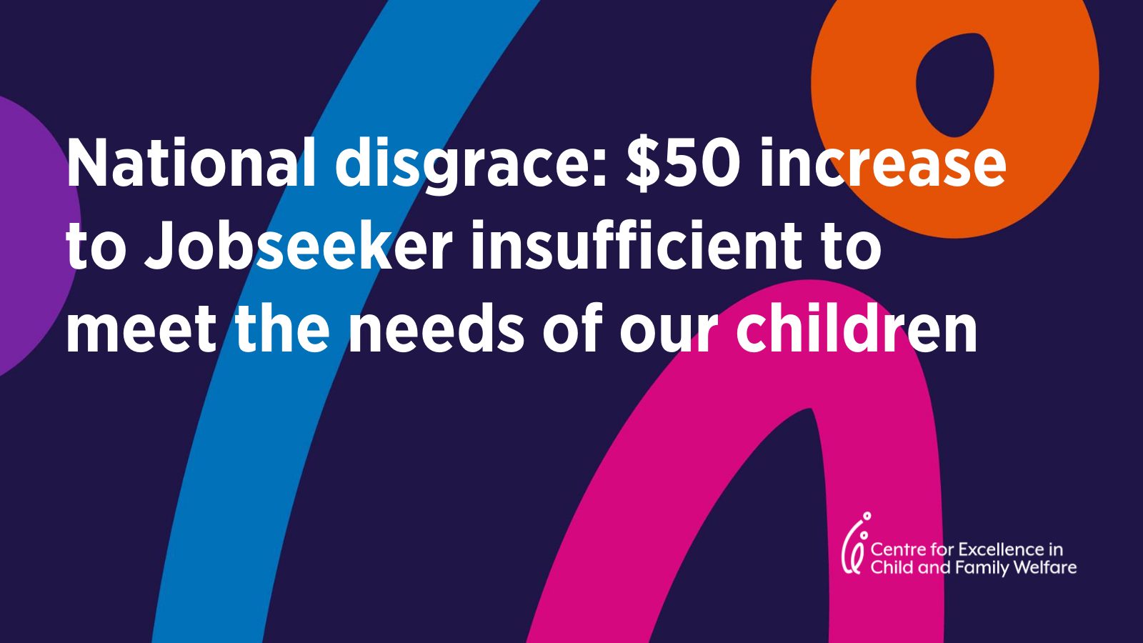 National disgrace: $50 increase to Jobseeker insufficient to meet the needs of our children
