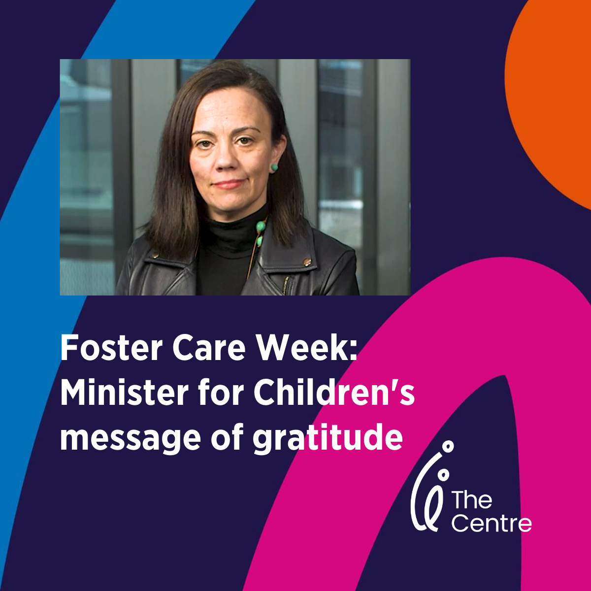 Minister for Children’s message for Foster Care Week