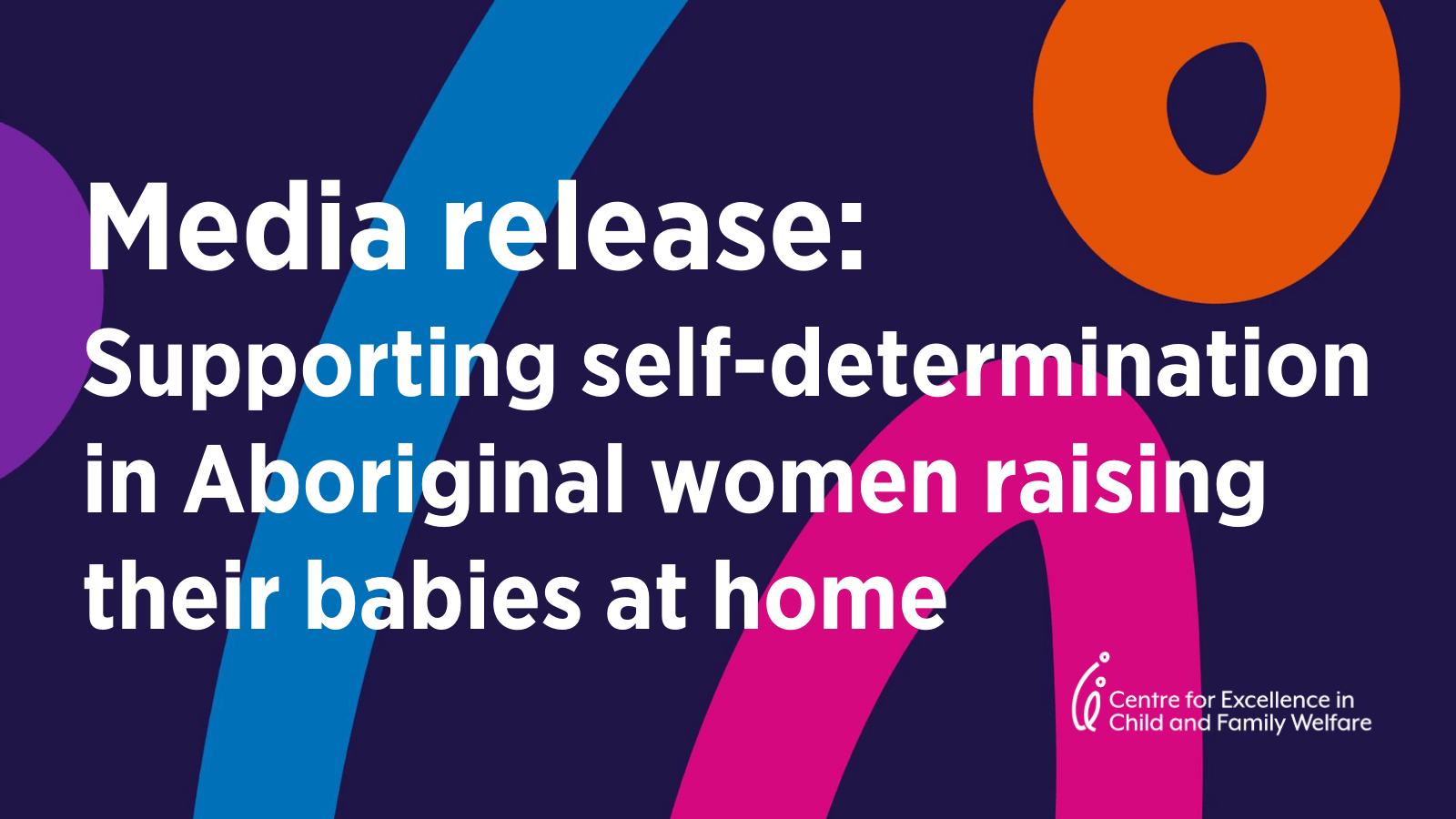 Supporting self-determination in Aboriginal women raising their babies at home