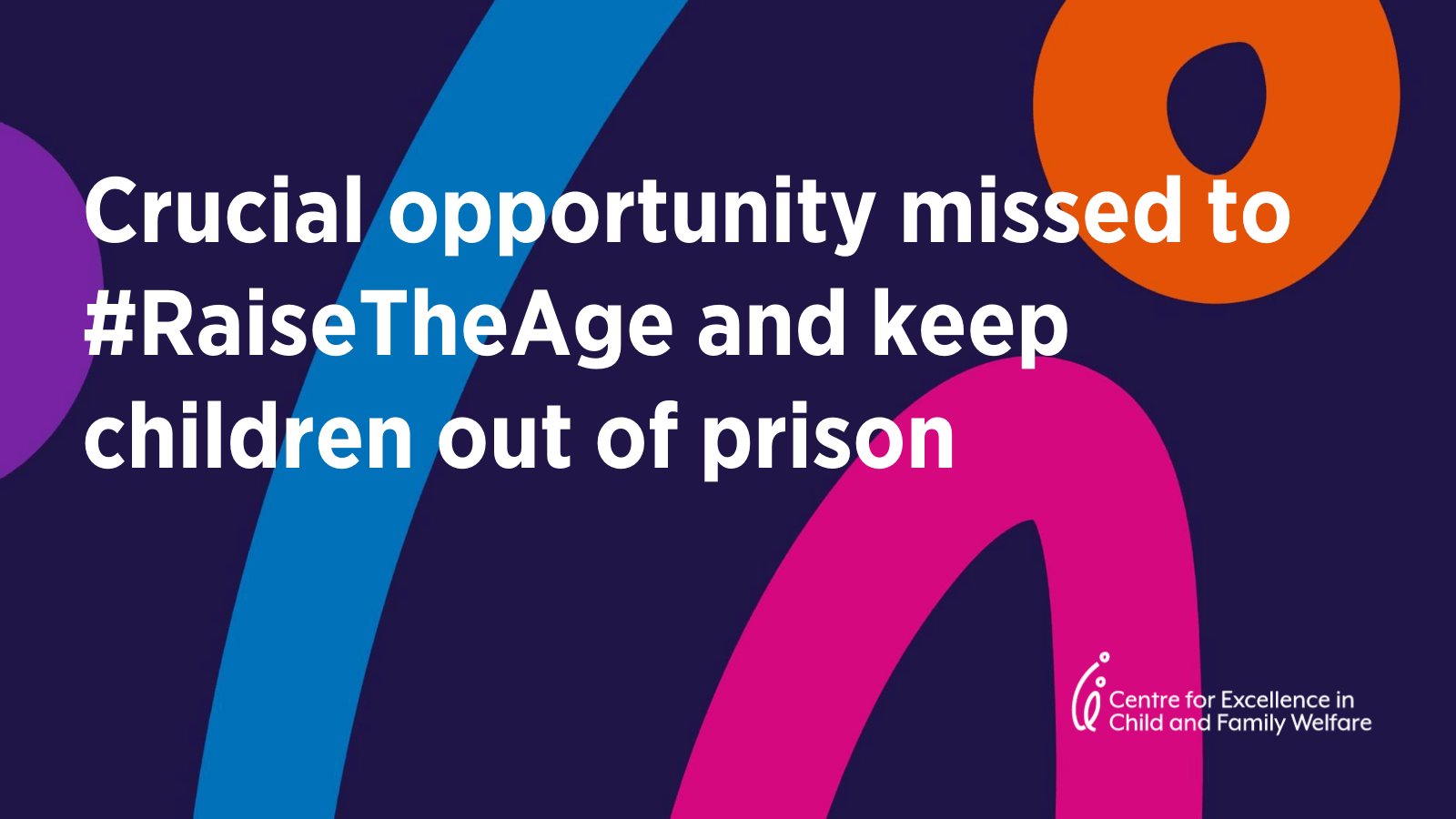 Crucial opportunity missed to #RaiseTheAge and keep children out of prison