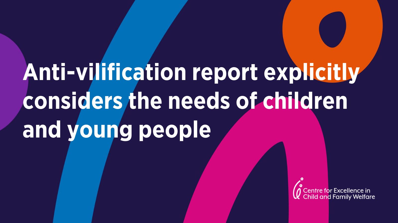 Anti-vilification report explicitly considers the needs of children and young people