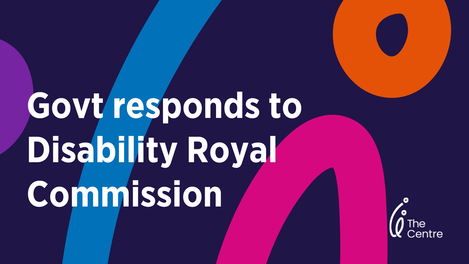 Governments’ respond to Disability Royal Commission